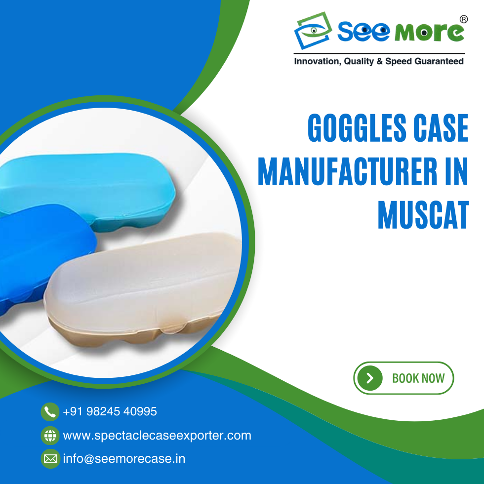 Goggles Case Manufacturer in Muscat